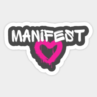 Manifest Love Sticker